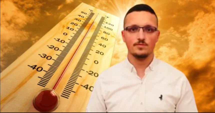 “Nesër Dita Më E Nxehtë E Javës”, Meteorologu Hakil Osmani: Korriku Me Temperatura Ekstreme, Ja Kur Tërhiqet I Nxehti Përvëlues...