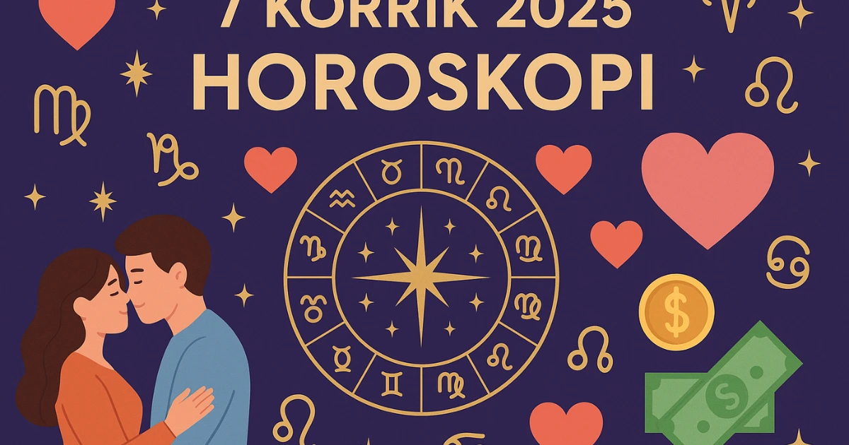 Horoskopi 7 Korrik 2025: Shenjat që Marrin Bekime nga Universi – Dashuria dhe Fati në Qendër të Vëmendjes